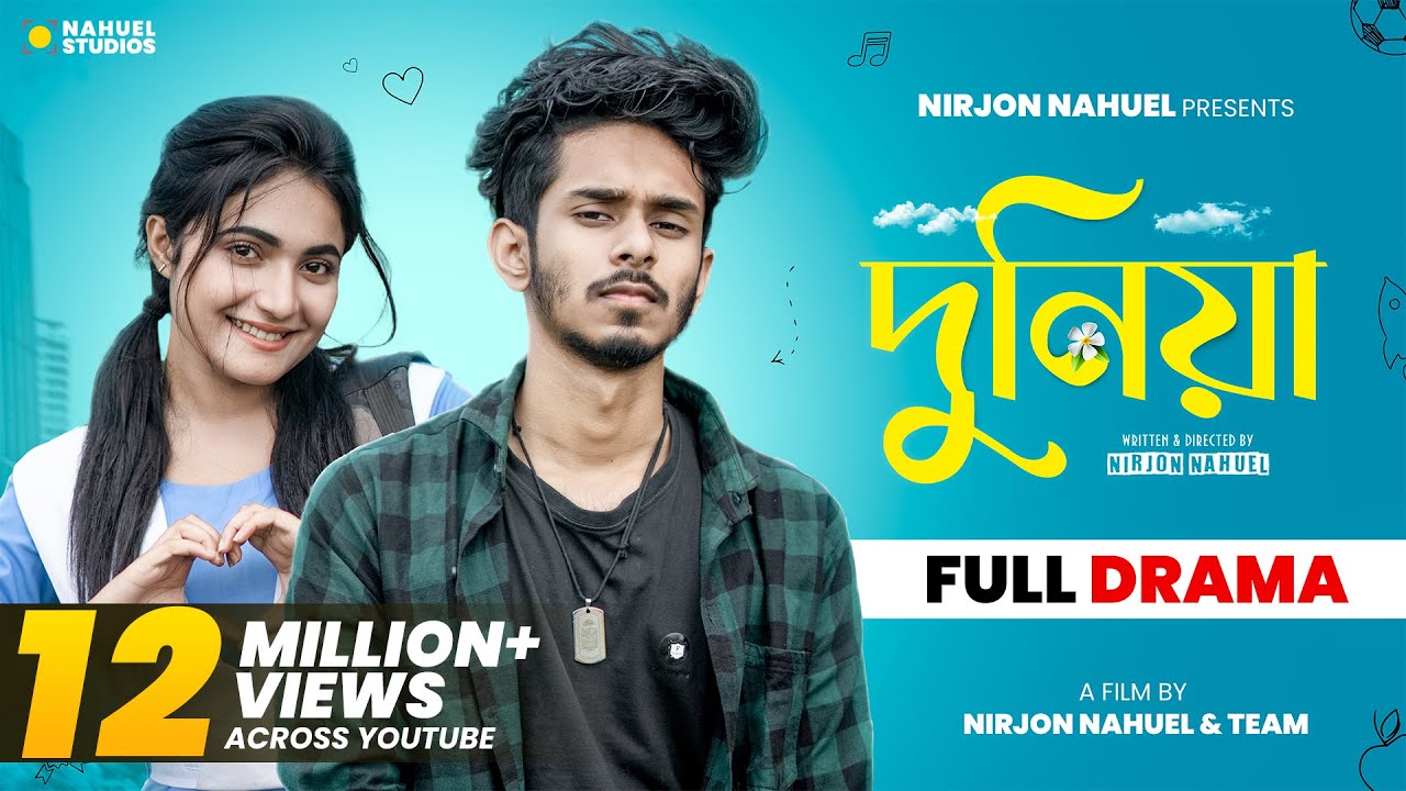 Duniya (দুনিয়া) | Nirjon Nahuel | Nazia Borsha | New Bangla Natok 2023 | Love Story | Full Natok