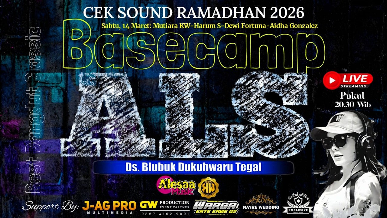 LIVE CEK SOUND RAMADHAN 2026 - BASECAMP ALS - BEST DANGDUT CLASIC - DS.BLUBUK DUKUHWARU TEGAL