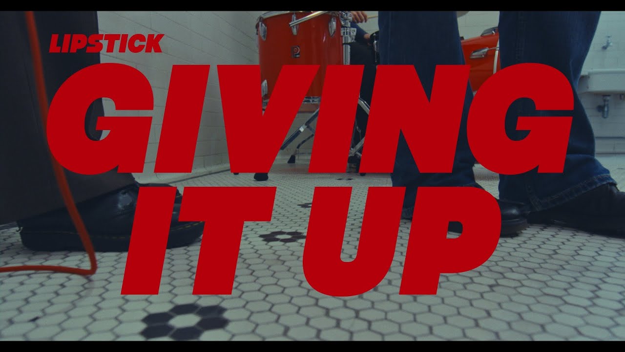 Lipstick - Giving It Up (Official Video)