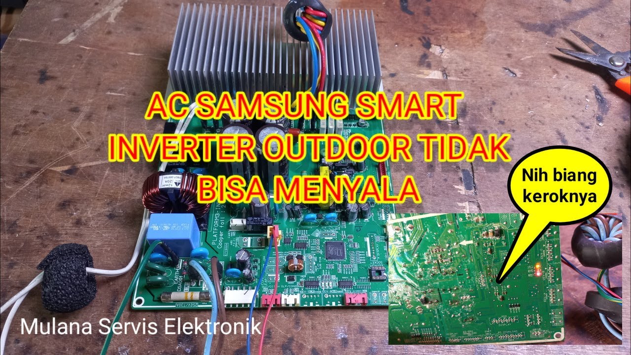Cara memperbaiki AC Samsung Smart Inverter outdoor mati total..