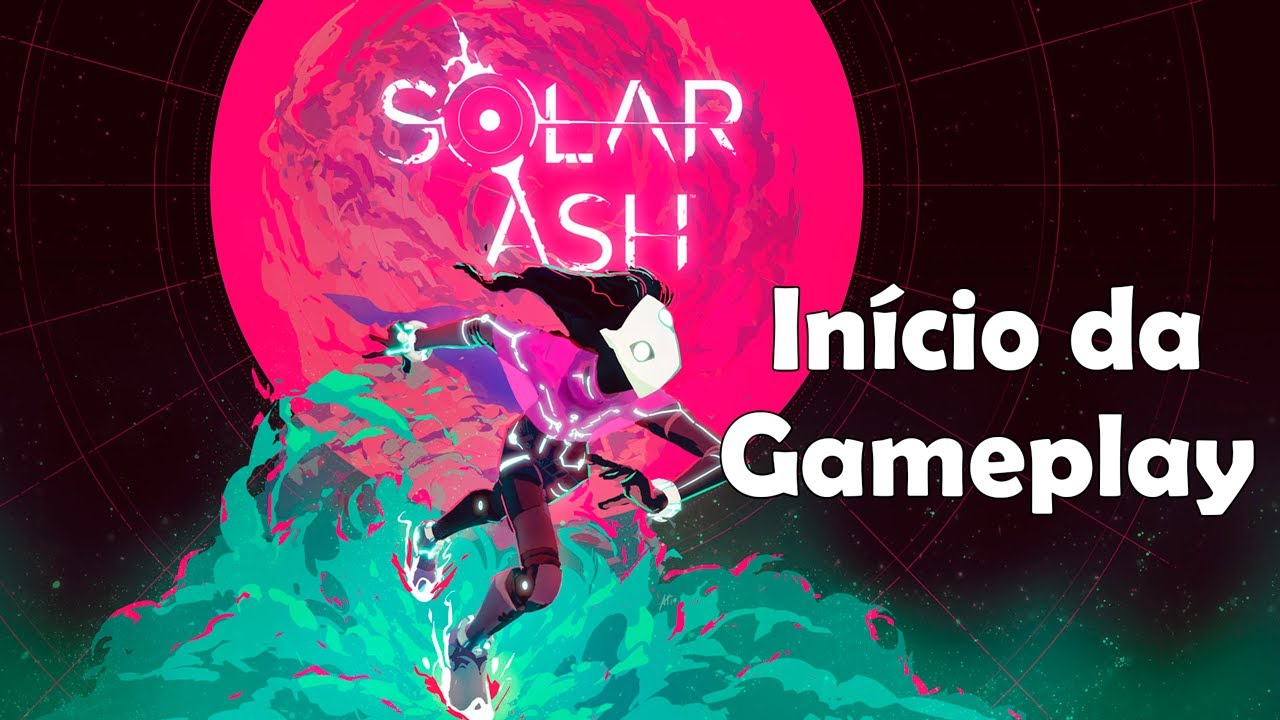 SOLAR ASH - Início da Gameplay | Legendado PT-BR