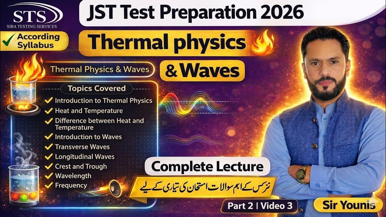 JST Test Preparation 2026 | JST BPS-14 Physics | Thermal Physics & Waves | STS Teacher Test Physics