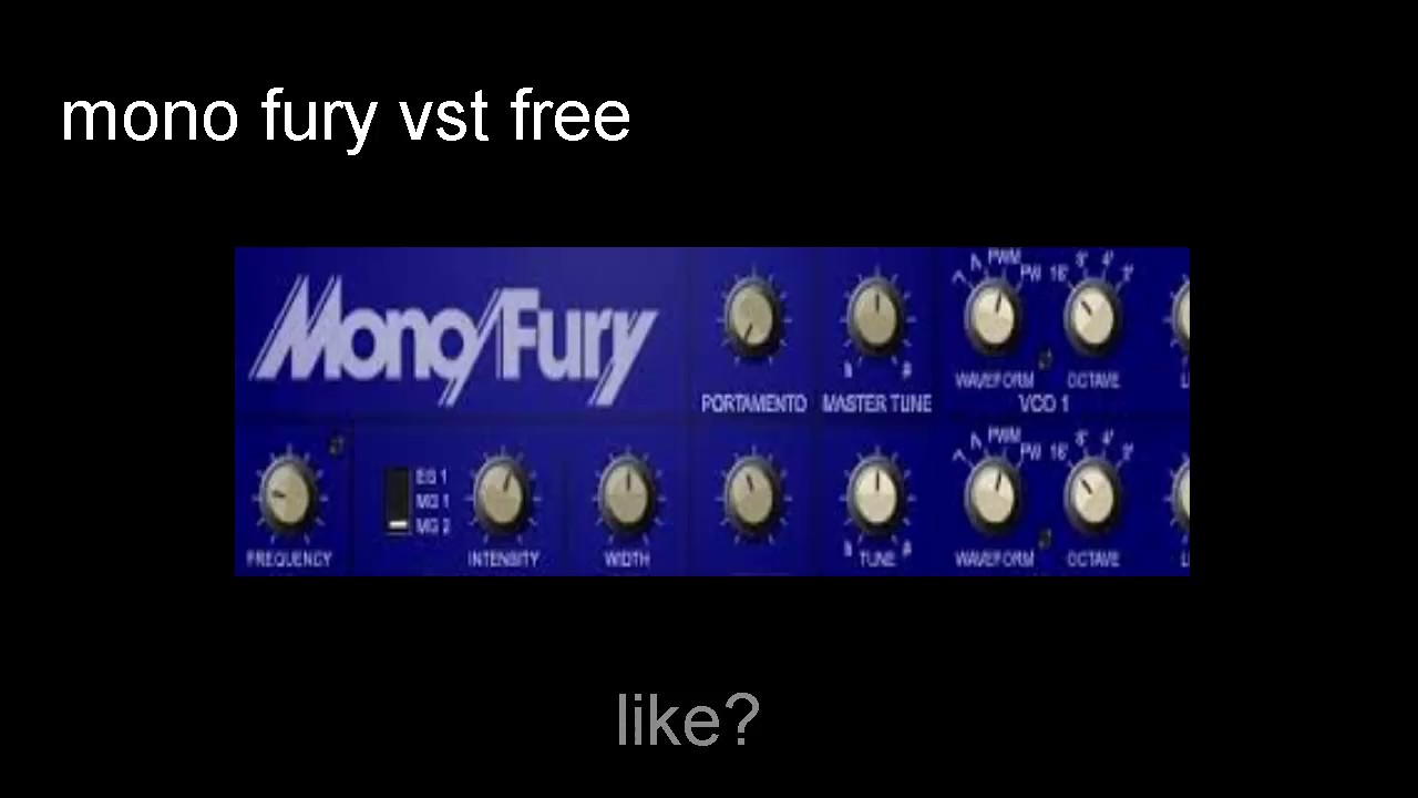 mono fury vst free