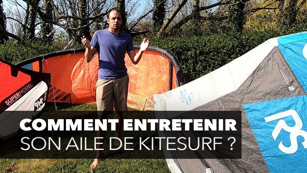 Comment entretenir son aile de kitesurf ?
