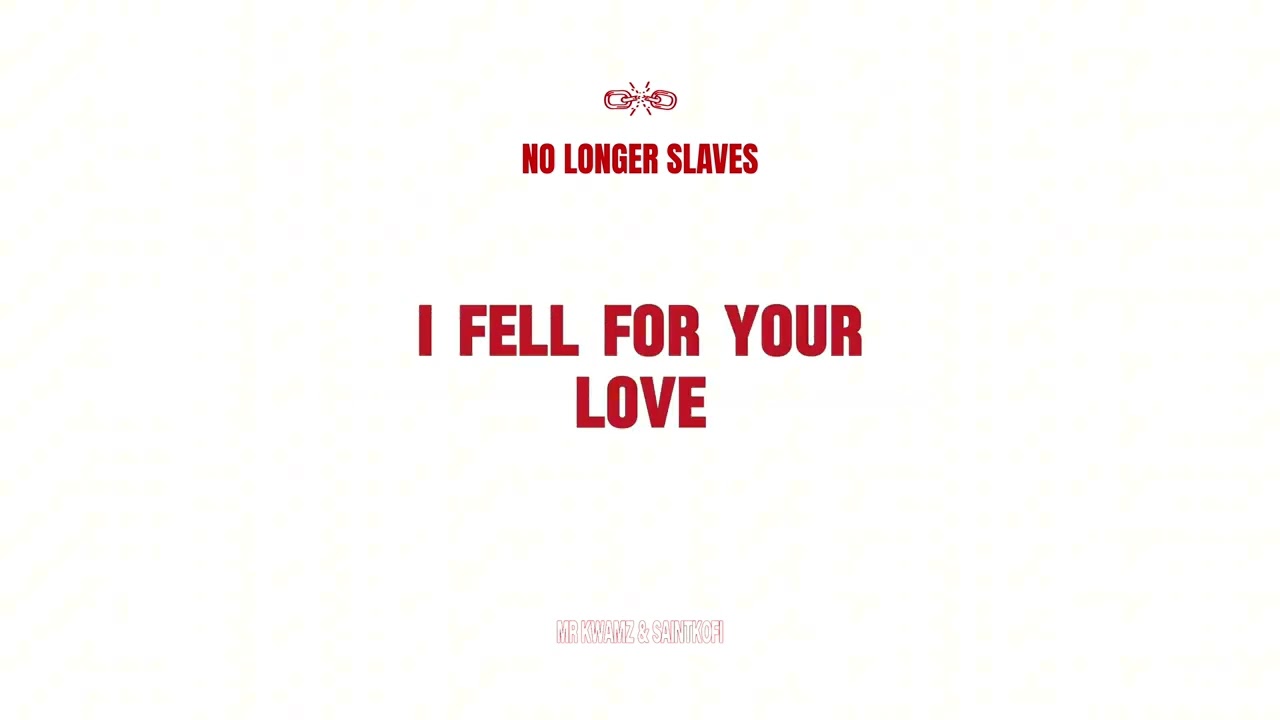 saintkofi, Mr Kwamz - NO LONGER SLAVES (LYRICS)