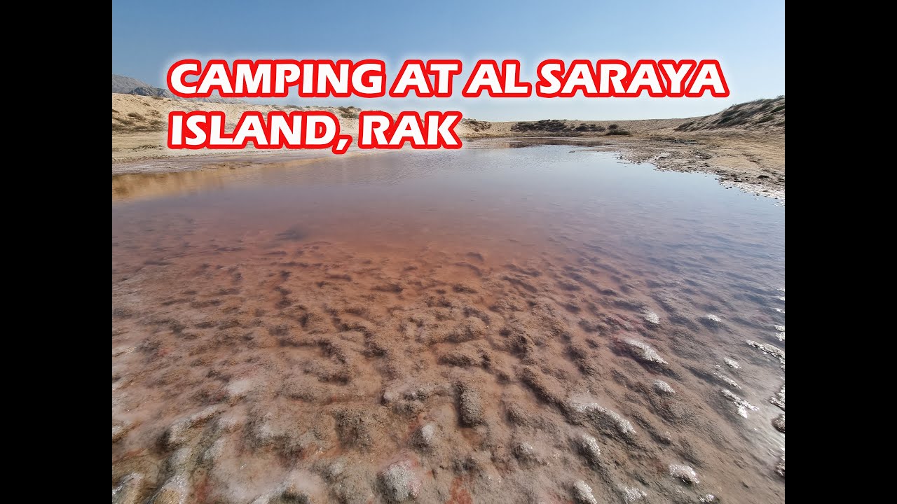 Camping  at Saraya Island - Overnight Camping | UAE Camping - Saraya Island | Best Camping Beach