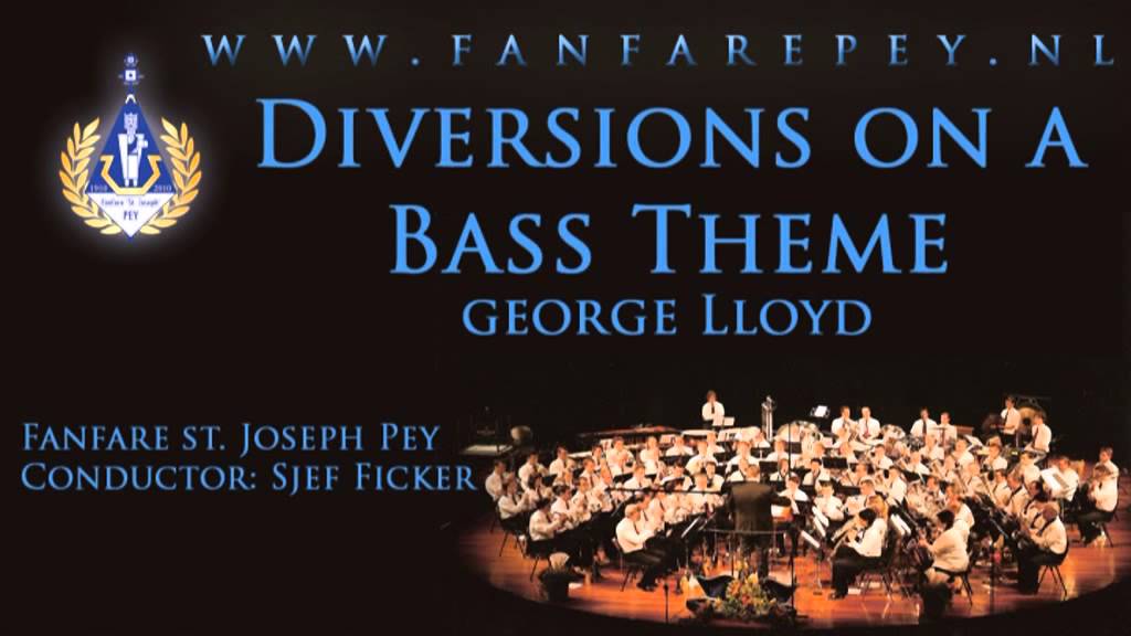 Diversions on a bass theme - George Lloyd - Fanfare st. Joseph Pey
