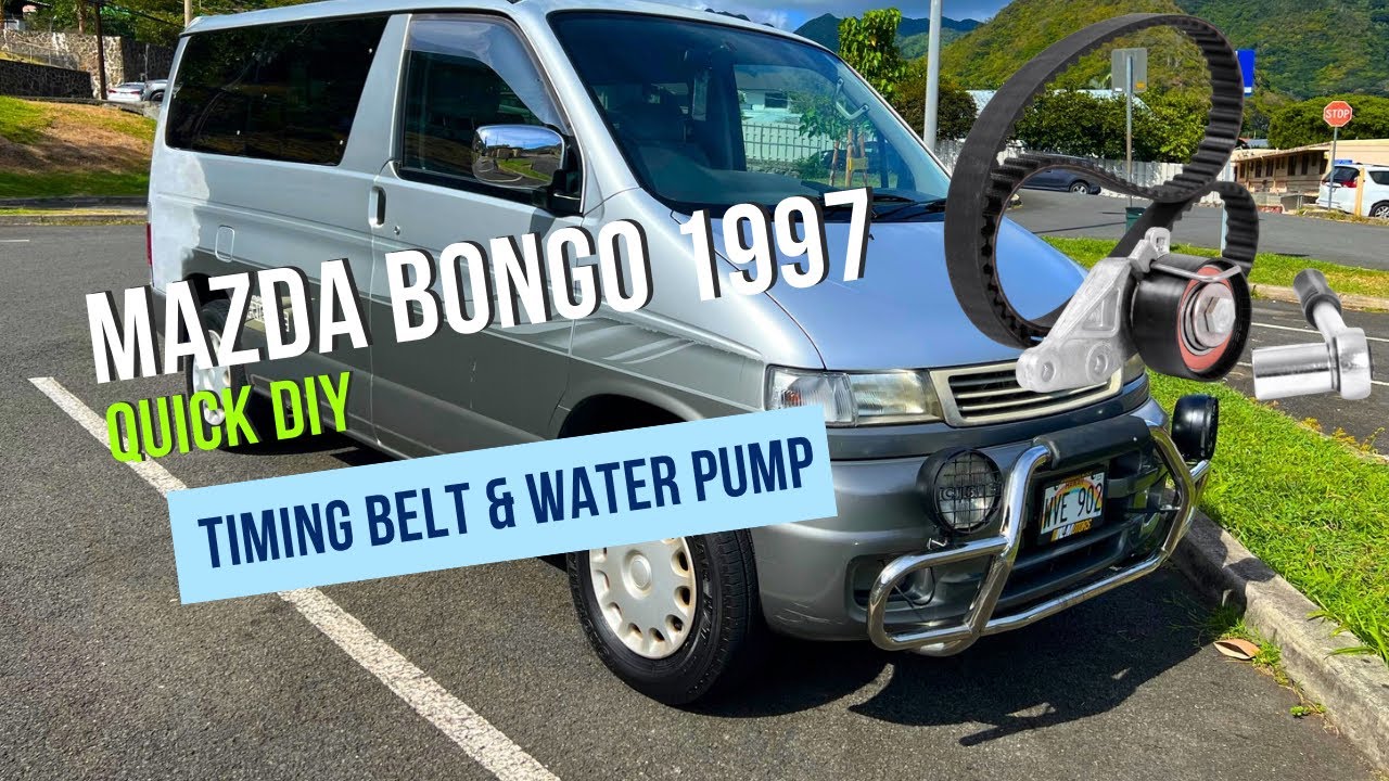 Mazda Bongo 1997 V6 Timing Belt & Water Pump Replacement | Best Step-by-Step DIY Guide