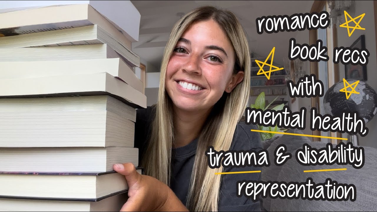 ROMANCE BOOK RECS WITH MENTAL HEALTH, TRAUMA & DISABILITY REP (part 2)