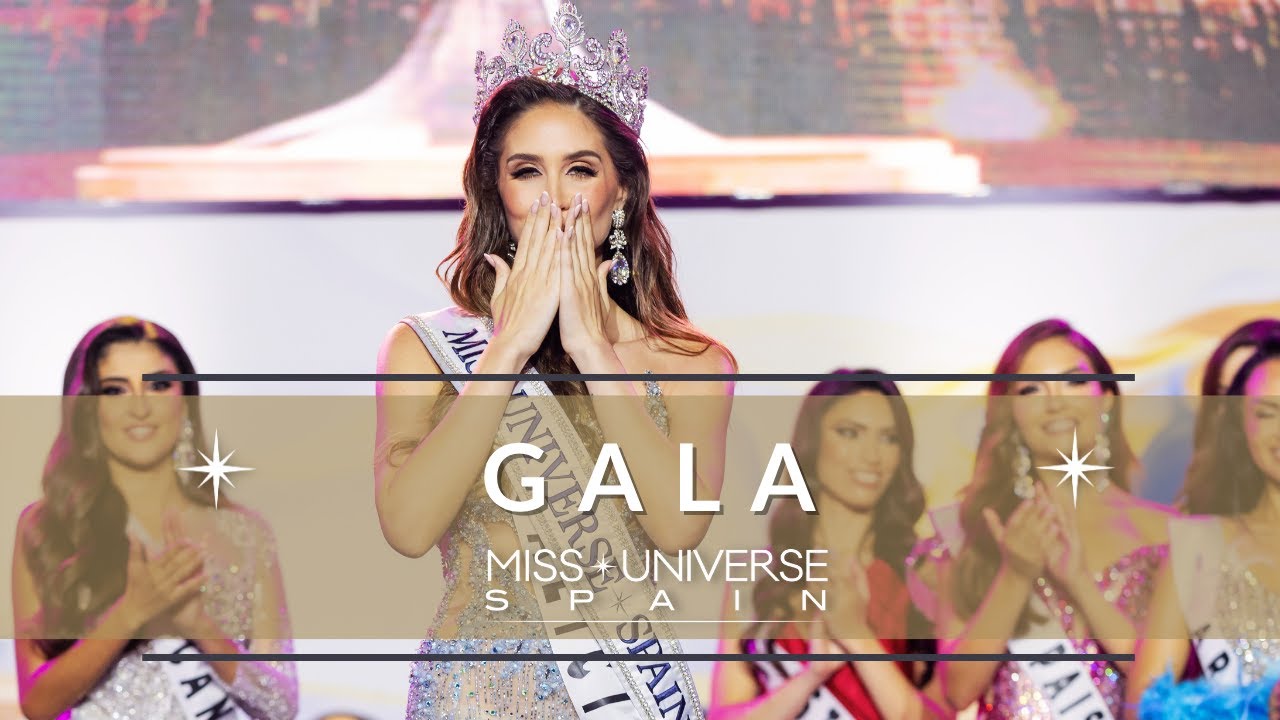 MUS 2025 | GALA MISS UNIVERSE ESPAÑA 2025