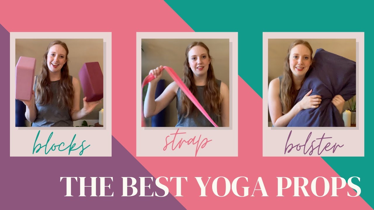 The BEST Yoga Props - they're not as complicated as you think