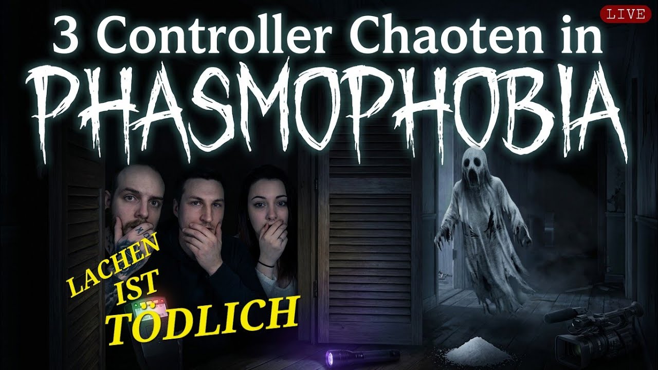 3 Controller Chaoten in Phasmophobia | LIVE🔴