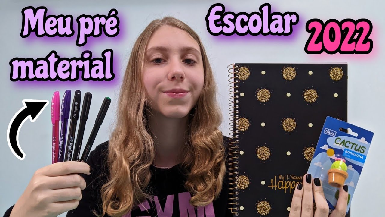 MEU PR&Eacute; MATERIAL ESCOLAR 2022! Parte 1!