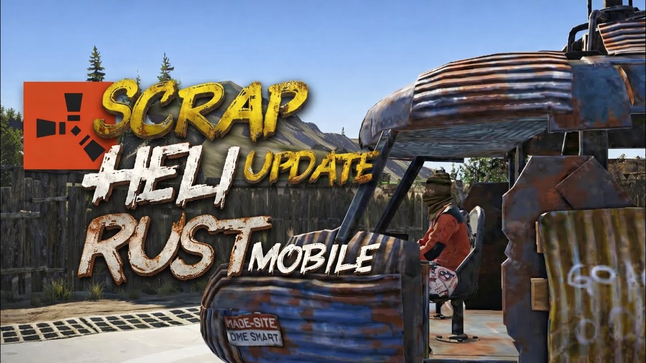 New Rust Mobile Update: Scrap Helicopter & What’s Coming Next 🇨🇳