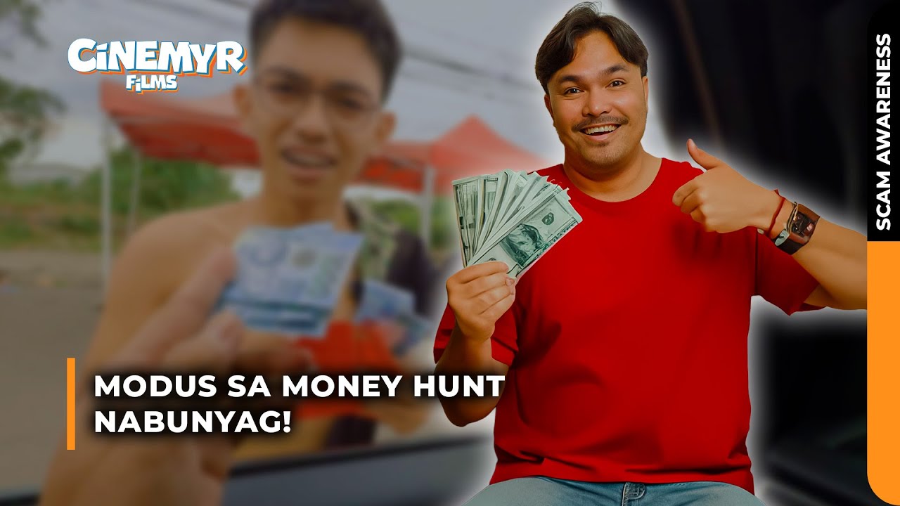 MODUS sa MONEY HUNT, nabunyag! | Cinemyr Films