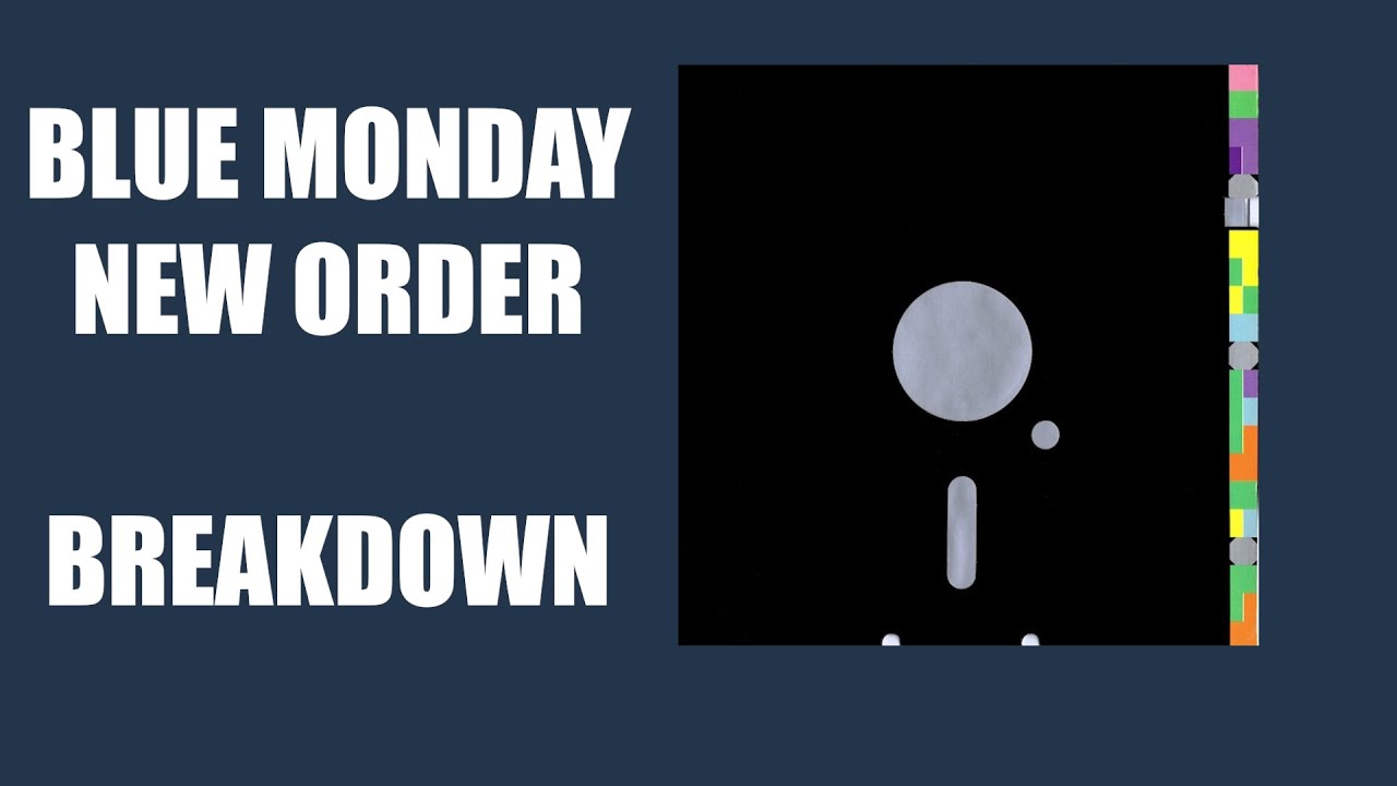 New Order - Blue Monday: Breakdown