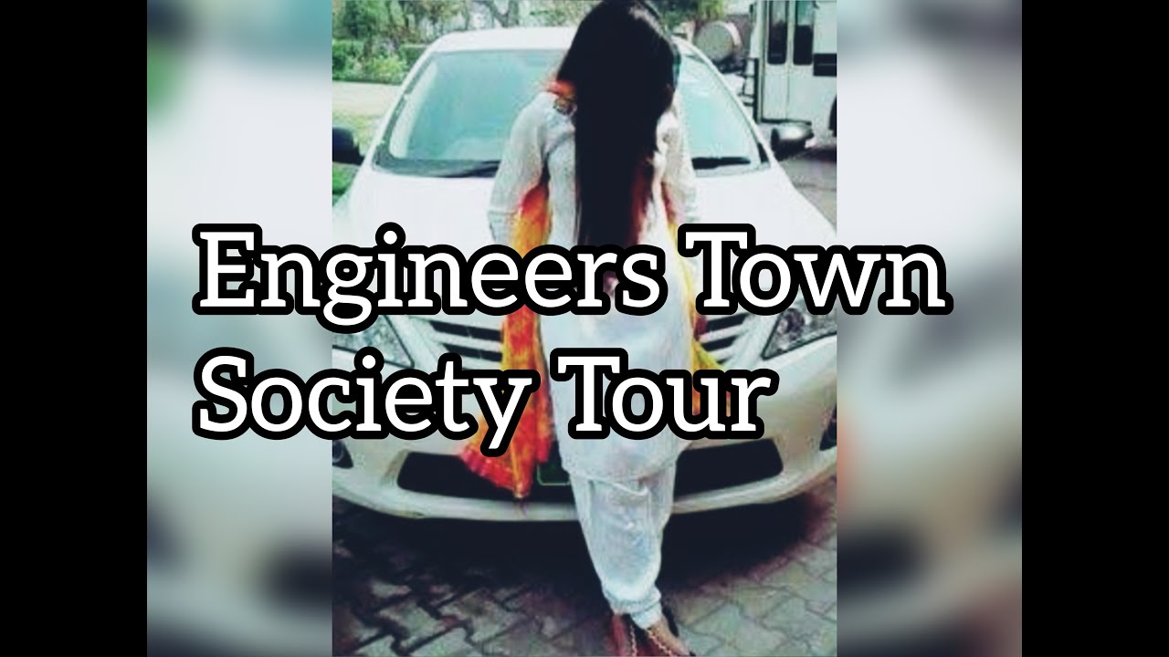 Engineers Town Society {IEP Town} | Lahore