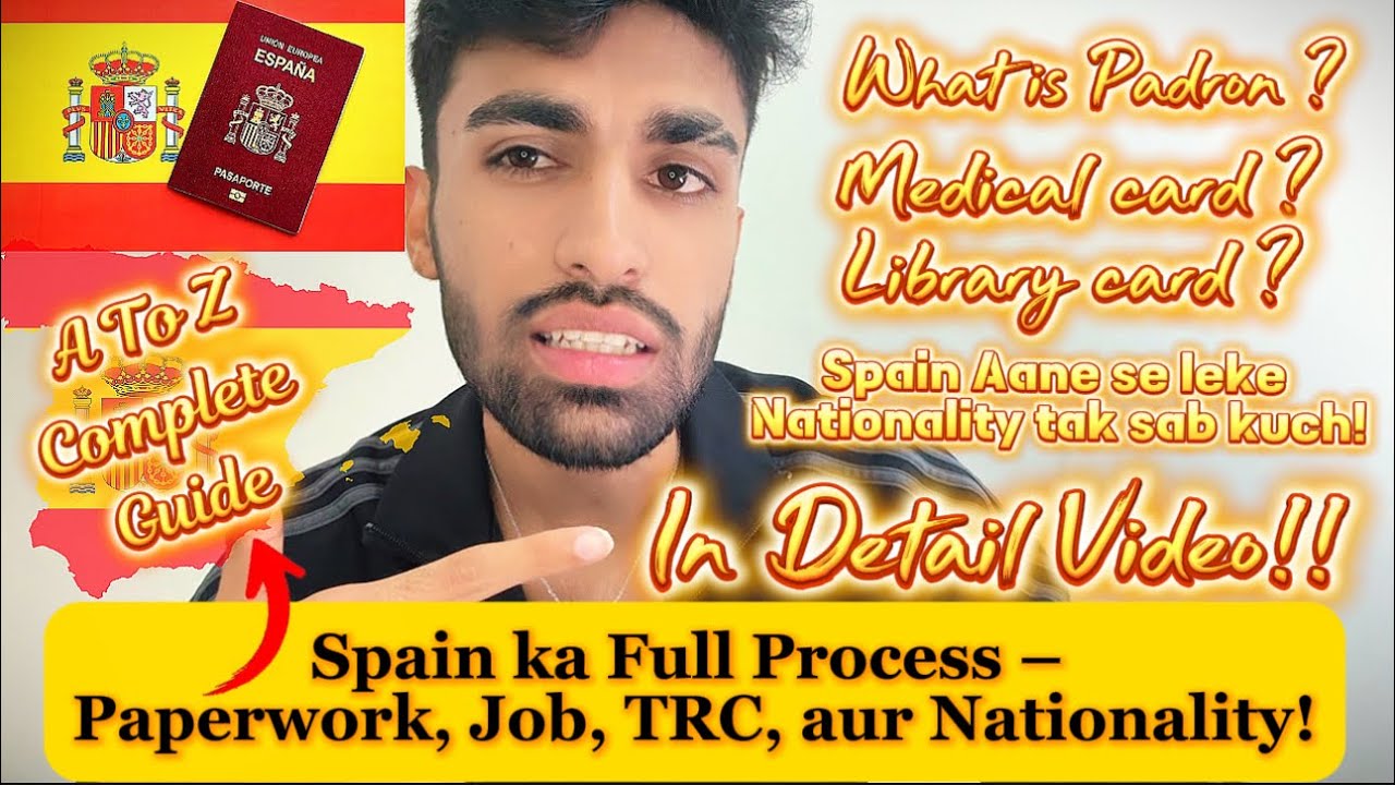 Spain mein settle kaise hote hain? From Empadronamiento to Passport!