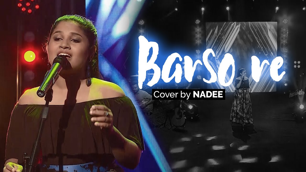 Barso re ( Cover ) - Nadee Senevirathne | Naada