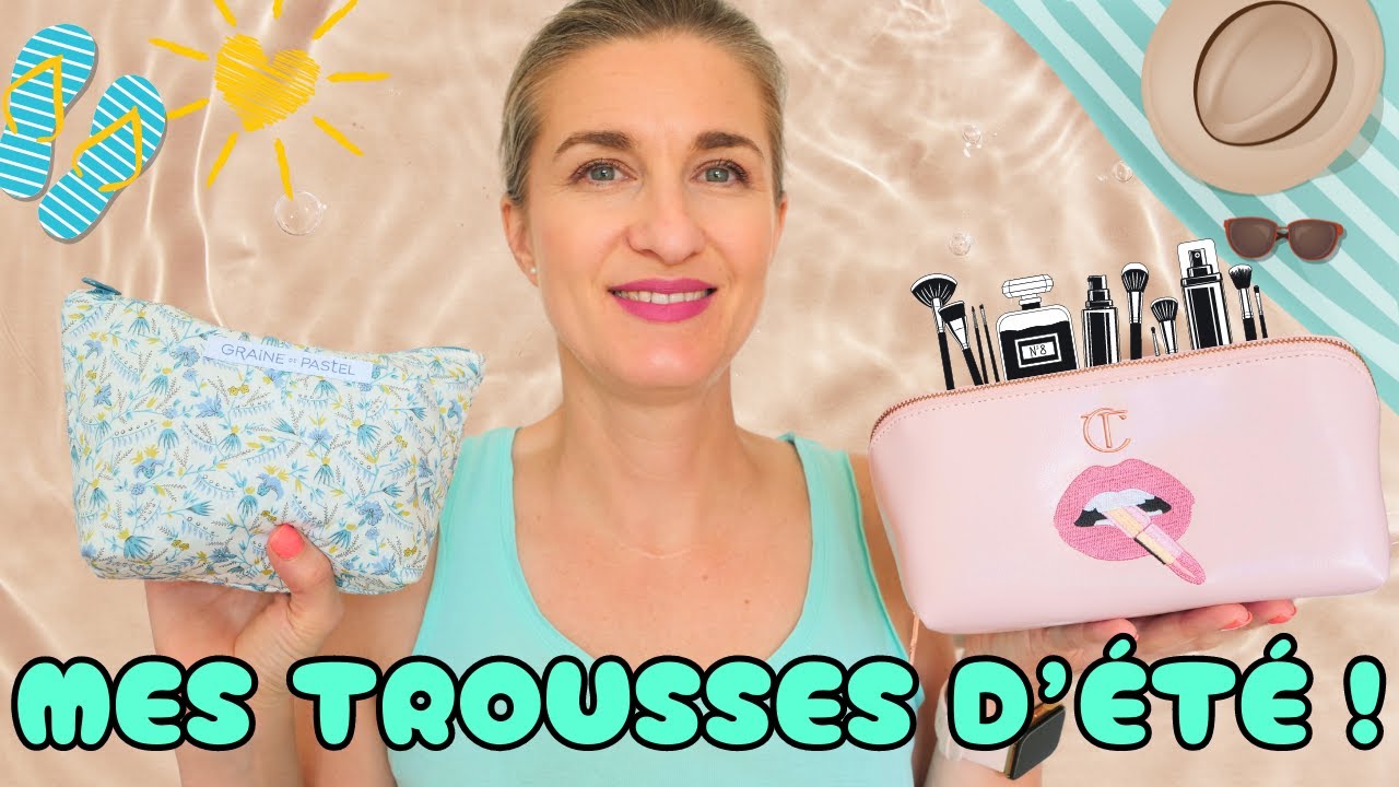 MES TROUSSES BEAUTÉ POUR L'ÉTÉ ⛱️ Soins, make-up, tout ce que j'emmène en vacances avec moi !  🌞