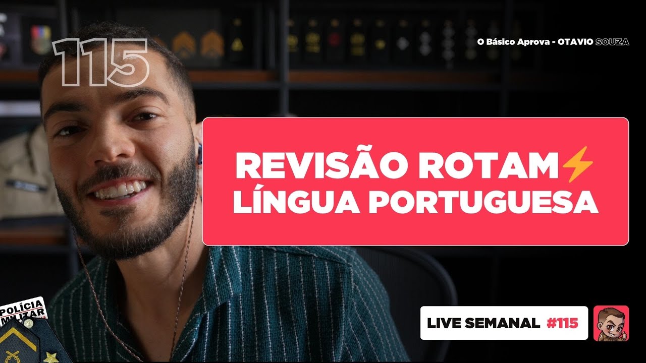 REVISÃO ROTAM: LÍNGUA PORTUGUESA | PMMG 2025 | Live #115