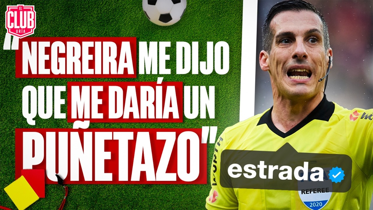 EX-ÁRBITRO PROFESIONAL REVELA TODO SOBRE EL CASO NEGREIRA