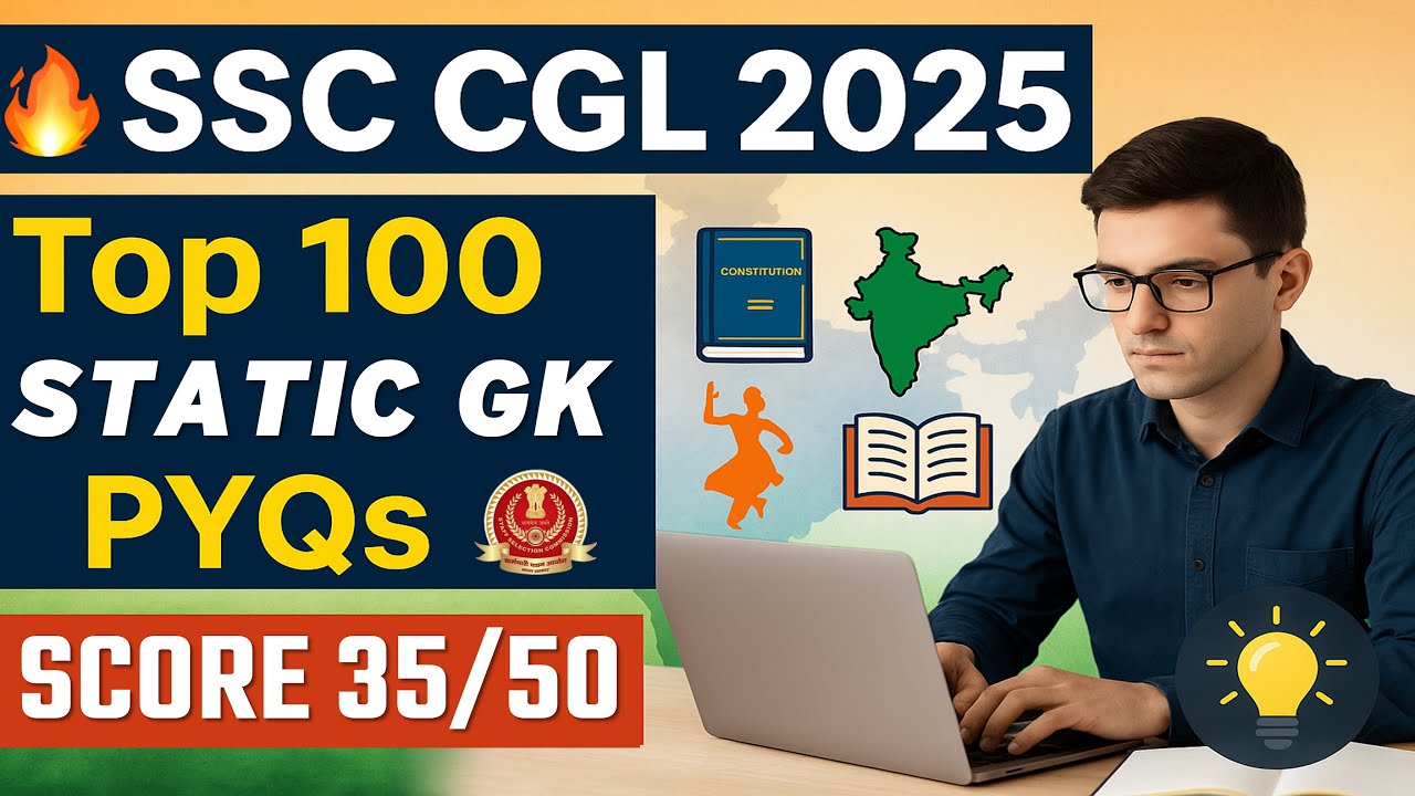 🔥 Top 100 Static GK PYQ for SSC CGL 2025 | Most Repeated GK Questions | SSC Crackers