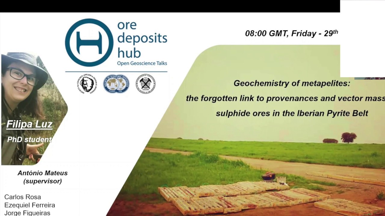 ECS001: Geochemistry of metapelites: provenances and vectors in the Iberian Pyrite Belt &ndash; Filipa Luz