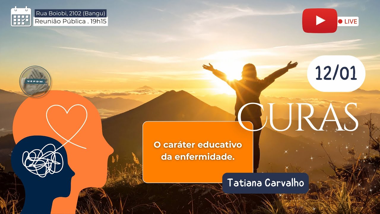 O cárater educativo da enfermidade.