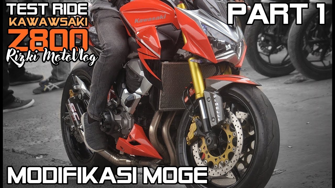 RizkiMotoVlog  - #PART191 - KAWASAKI Z800 MODIF HEDON Eps 1