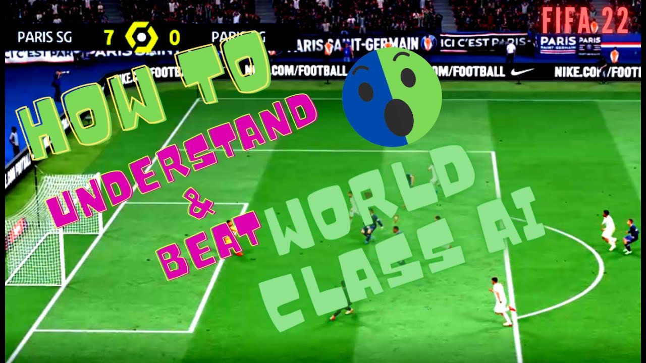 FIFA 22| HOW TO UNDERSTAND & BEAT WORLD CLASS AI| FORMATION & TACTICS