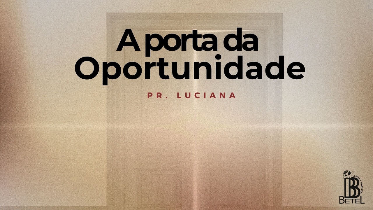 A PORTA DA OPORTUNIDADE