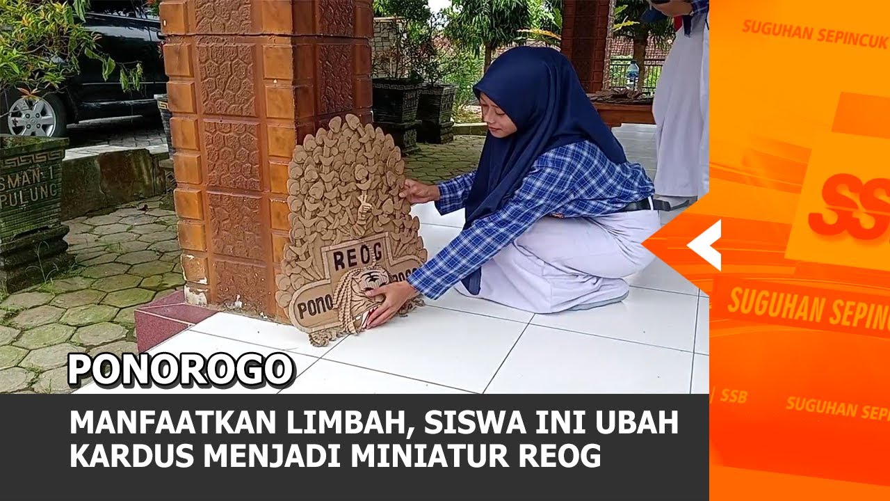 PONOROGO - Manfaatkan Limbah, Siswa Ini Ubah Kardus Menjadi Miniatur Reog
