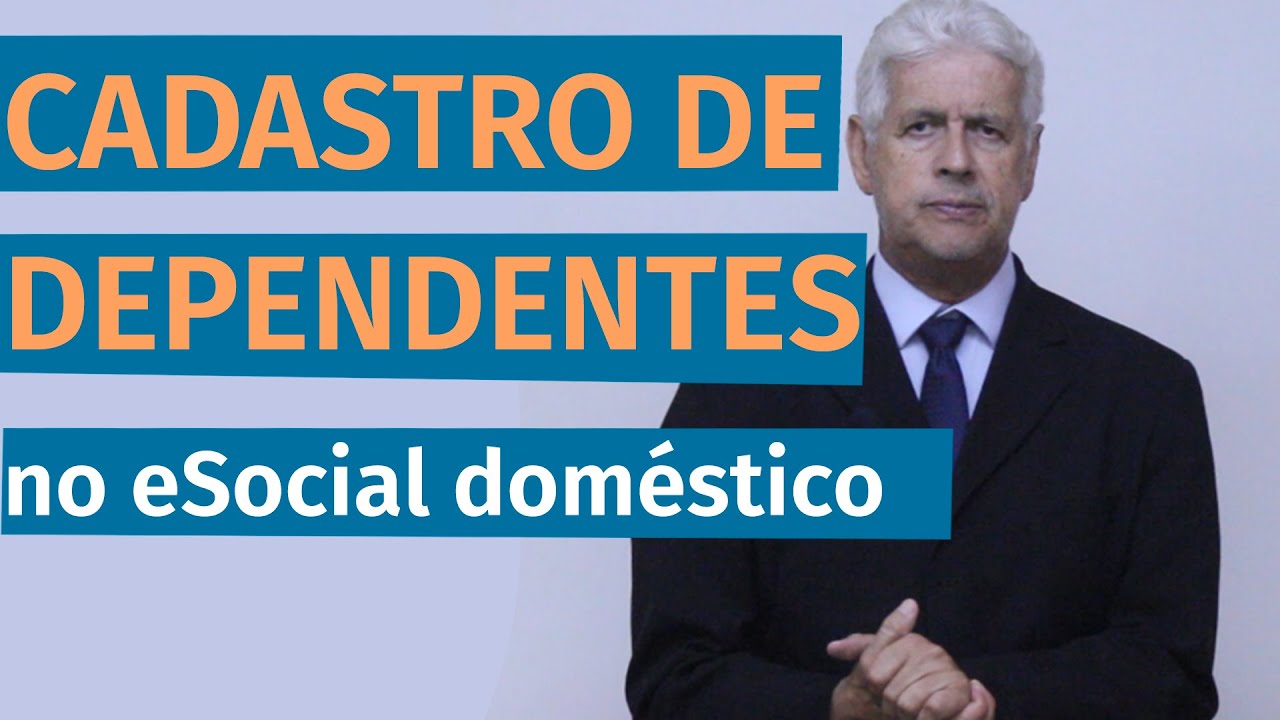 Preciso cadastrar o dependente da empregada no eSocial? 