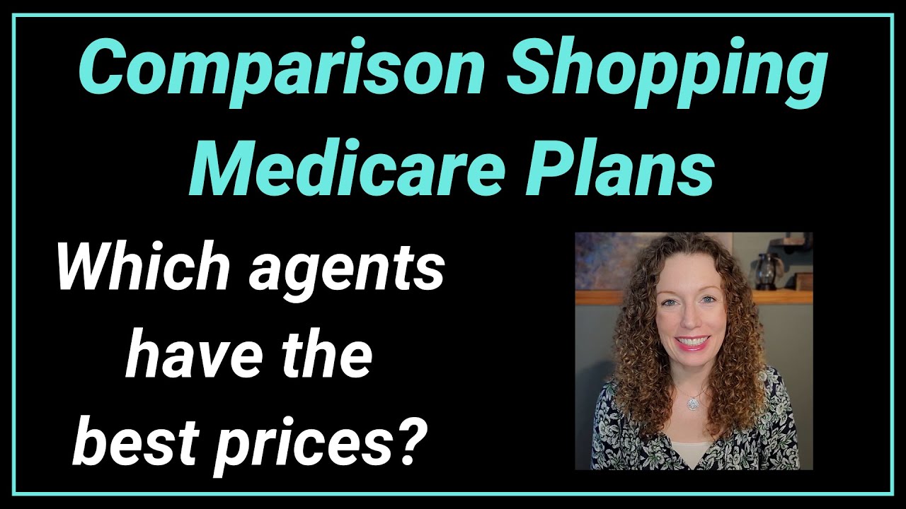 Comparison Shopping Medicare Plans: How to Find the Best Value for Your Money and Time