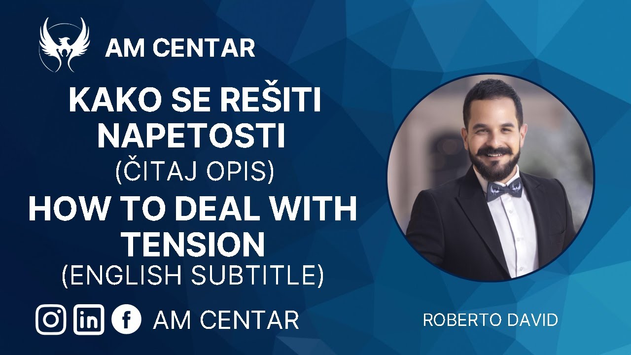 KAKO SE REŠITI NAPETOSTI (ČITAJ OPIS) How to deal with tension (English subtitle)