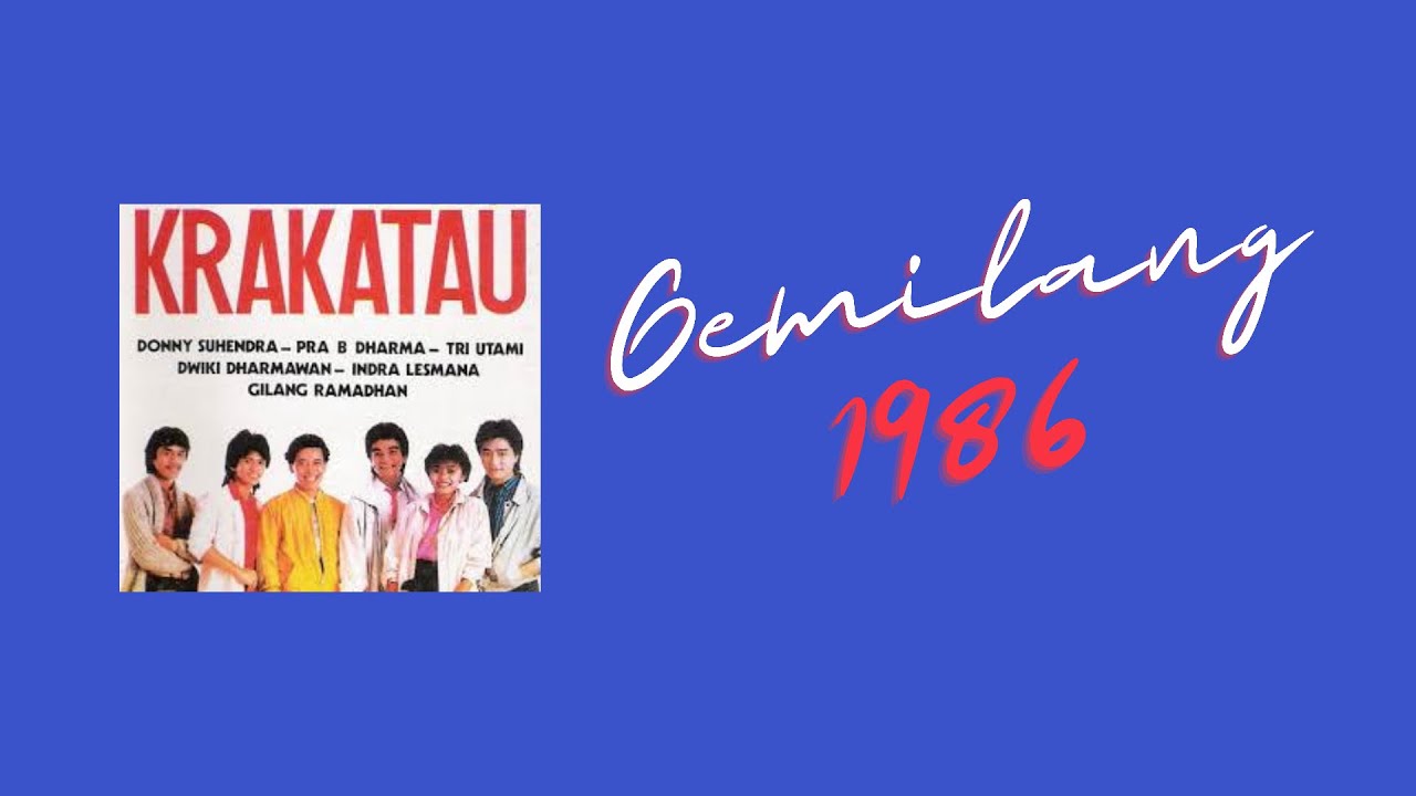 Gemilang - Krakatau (with lyrics)