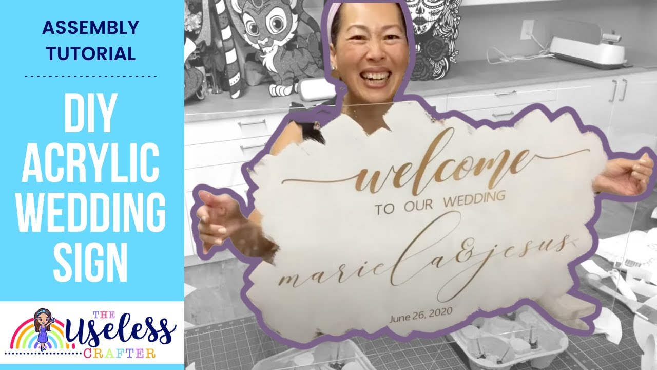 DIY Acrylic Wedding Sign Using the Cricut