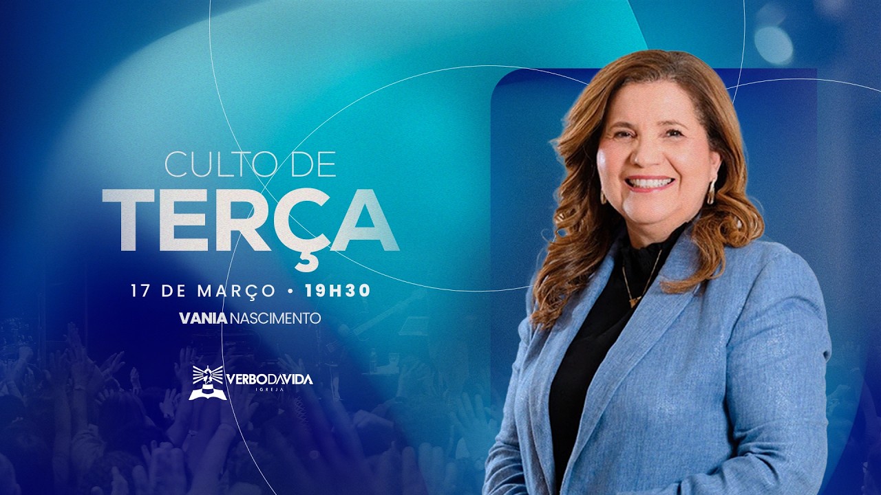 CORAGEM | VANIA NASCIMENTO | 17.03.2026 | VERBO SALVADOR