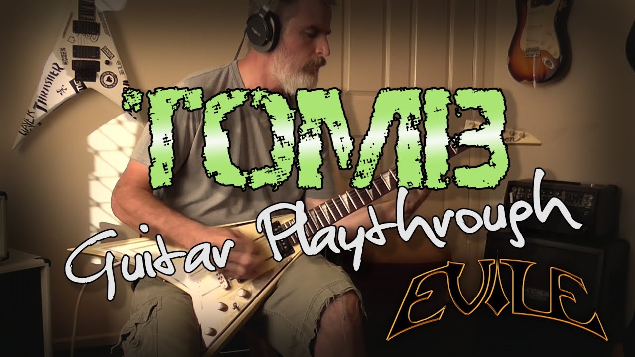 Evile - Tomb Guitar Playthrough