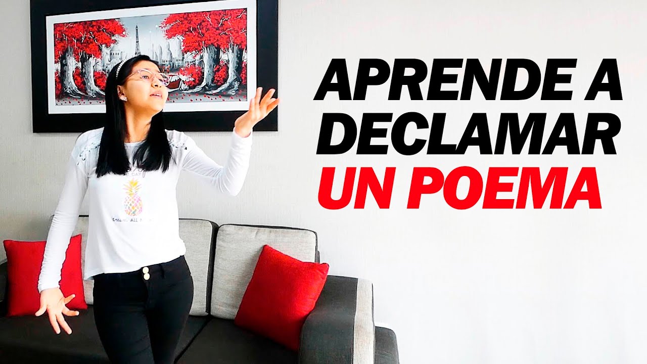 🔴😃 CONSEJOS PARA APRENDER A DECLAMAR un #POEMA
