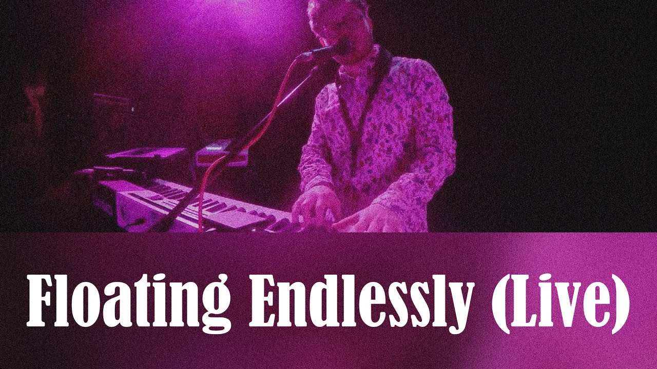 Floating Endlessly (Live)