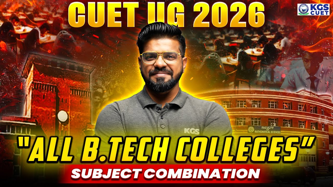CUET UG 2026 | All B.Tech Colleges Subject Combination | By Mahendra Sir | CUET 2026 Preparation