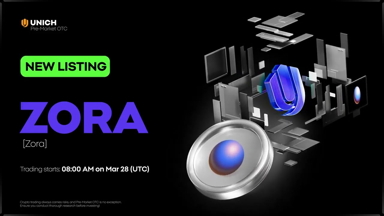 🚨 NEW LISTING!$ZORA will be listed on #Unich Pre-Market OTC!