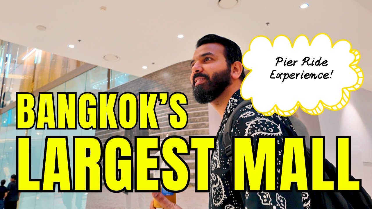 Посещение крупнейшего торгового центра Бангкока | Поездка на пирсе