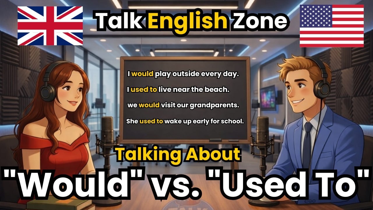 Would vs Used To in English | Easy English Conversation Practice for Beginner