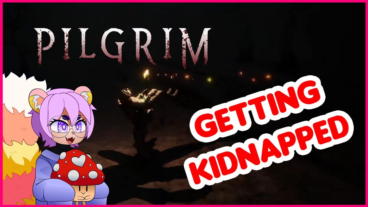 Getting KIDNAPPED in PILGRIM