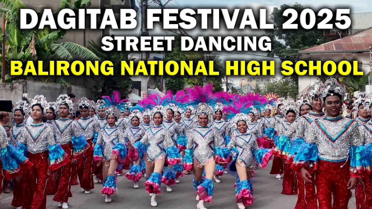 Dagitab Festival Street Dancing 2025 - Balirong National High School