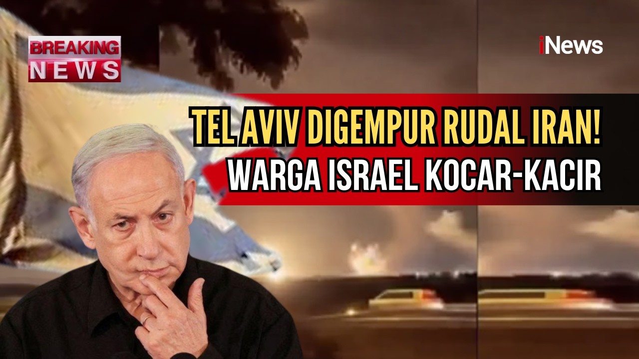 BREAKING NEWS | Hujan Rudal Iran Hancurkan Tel Aviv! Warga Israel Kocar-kacir hingga Tiarap di Jalan