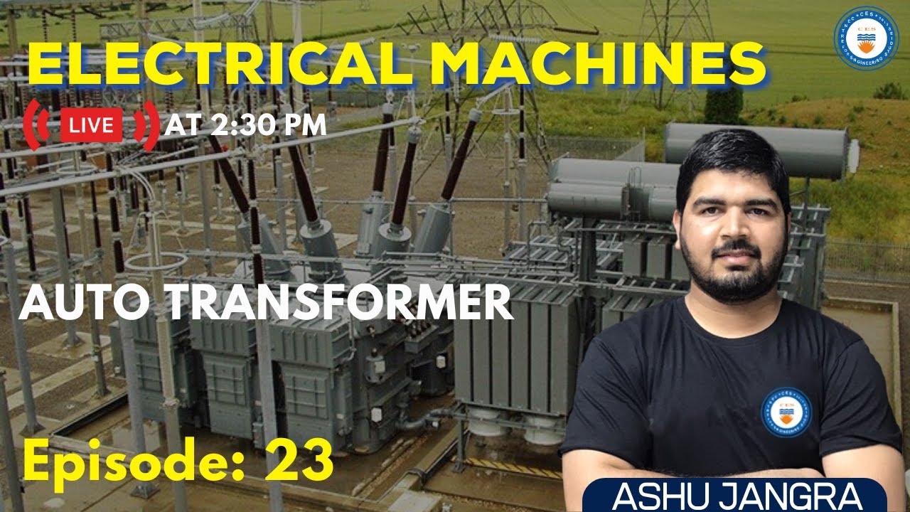 L23: Auto Transformer | Electrical Machines | GATE/ESE 2022 | Ashu Sir